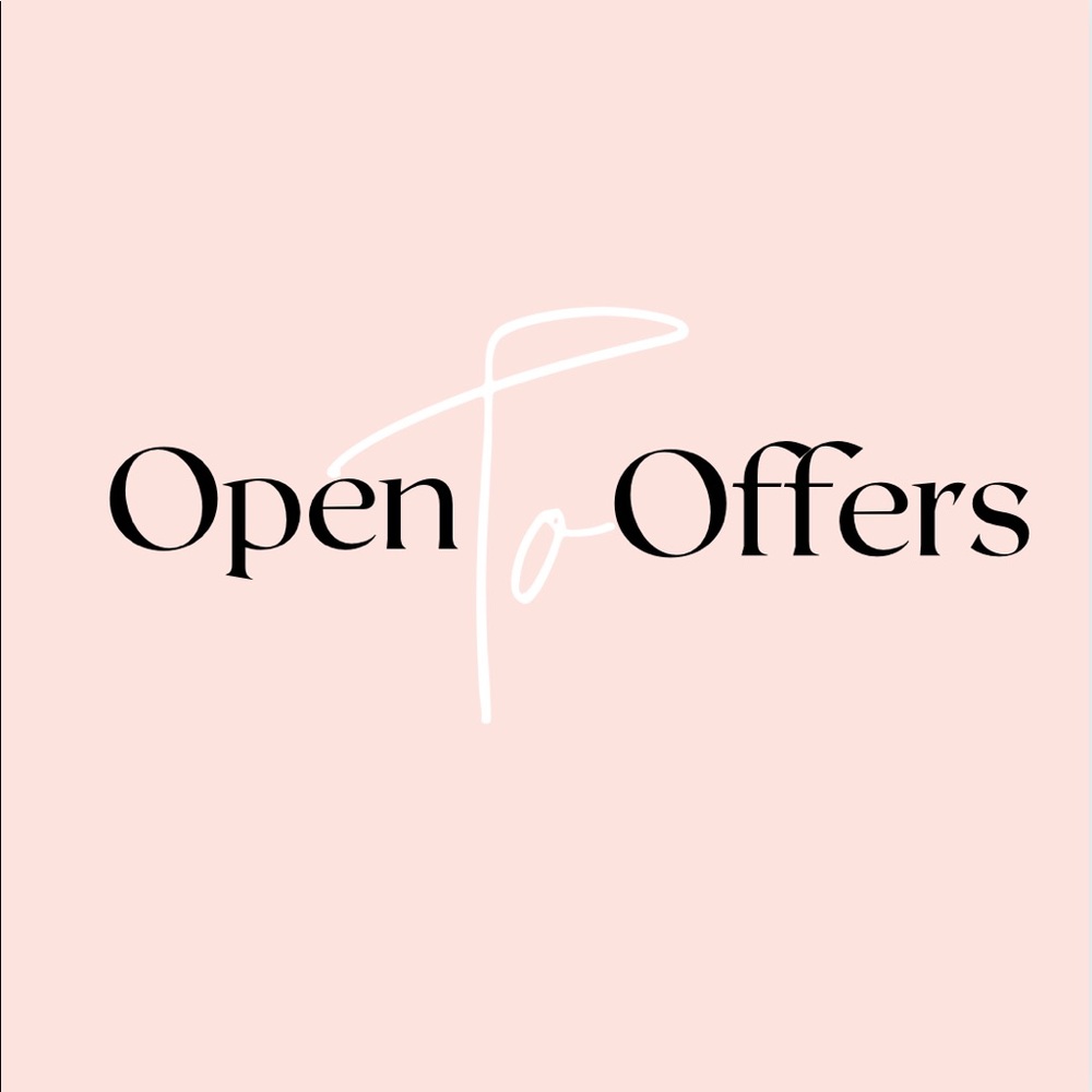 I’m Open to Offers. ☺️